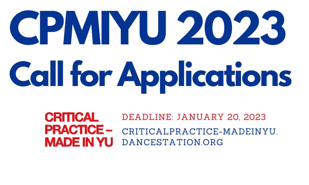 CALL FOR APPLICATIONS - Critical Practice Made In YU